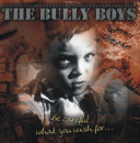 bully_boys_-_be_careful