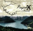 projekt x und freunde